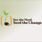 See the Need. Seed the Change.